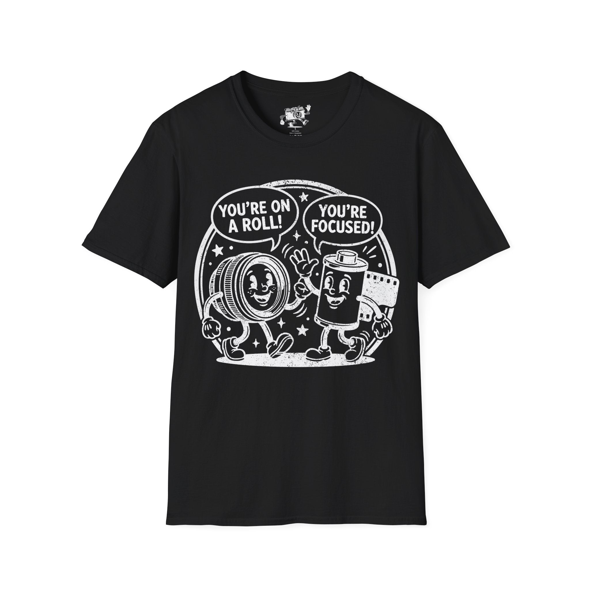 ‘You’re on a Roll, You’re Focused’ DISTRESSED VERSION Funny Camera Buddies T-Shirt — Photography Lover Tee