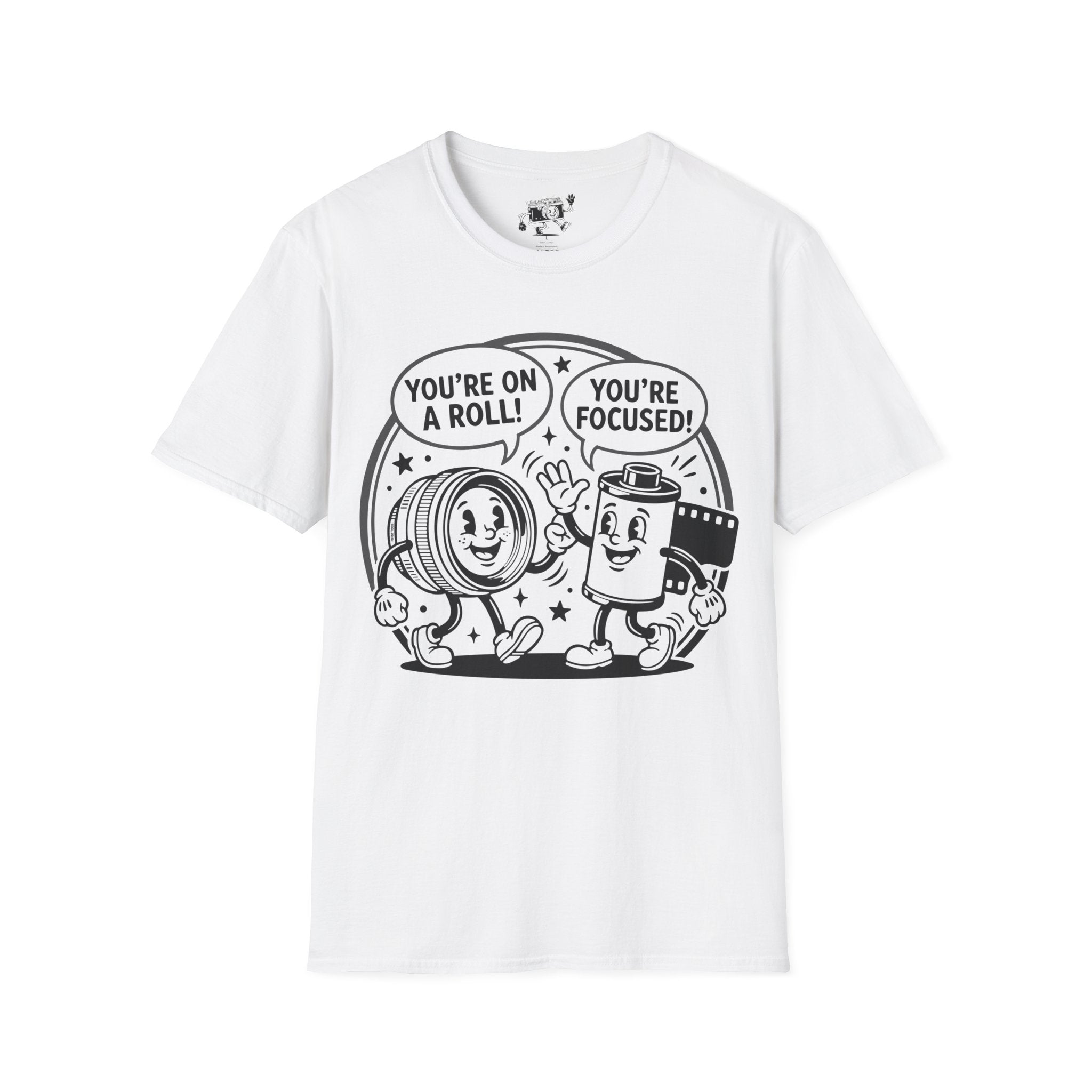 ‘You’re on a Roll, You’re Focused’ Funny Camera Buddies T-Shirt — Photography Lover Tee