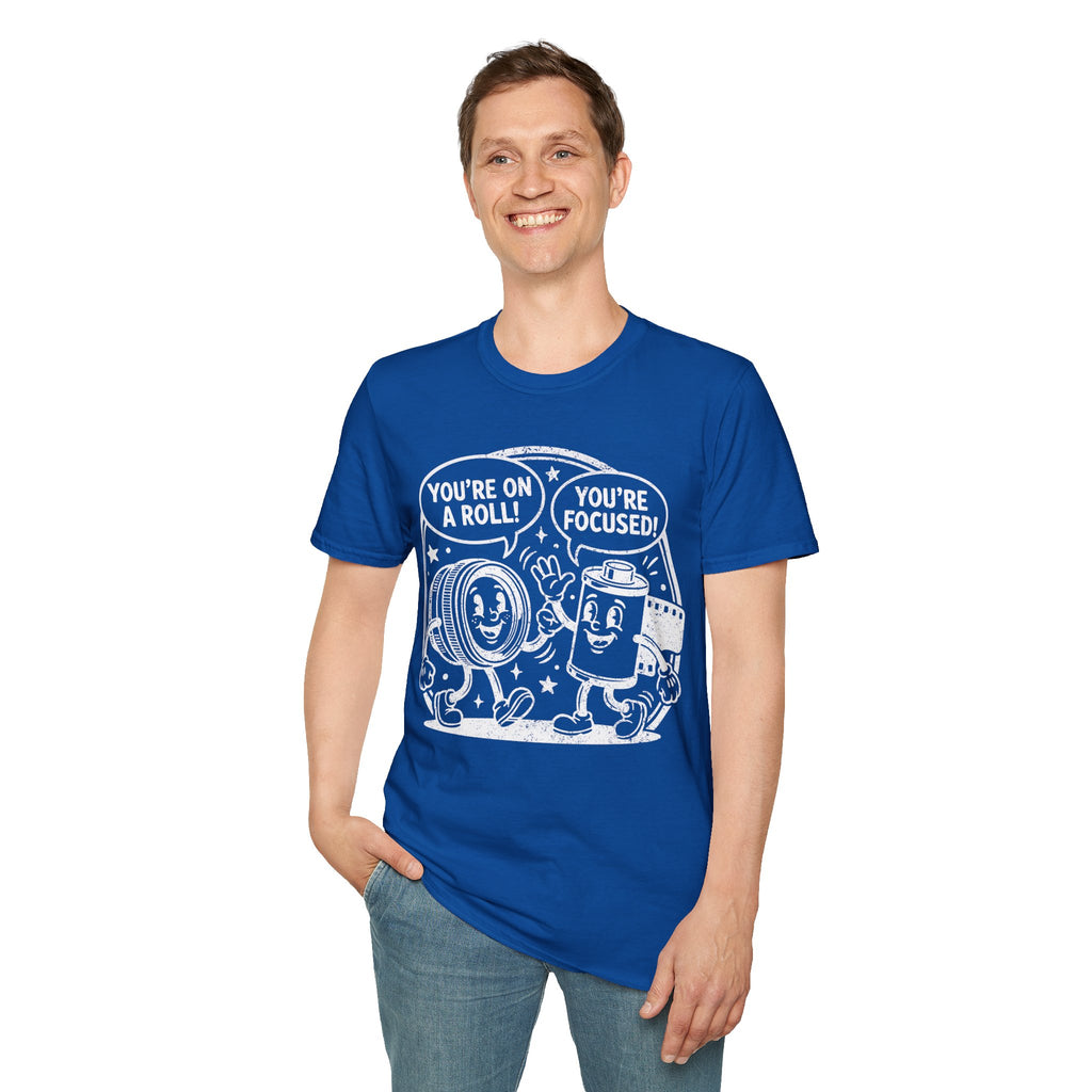 ‘You’re on a Roll, You’re Focused’ DISTRESSED VERSION Funny Camera Buddies T-Shirt — Photography Lover Tee