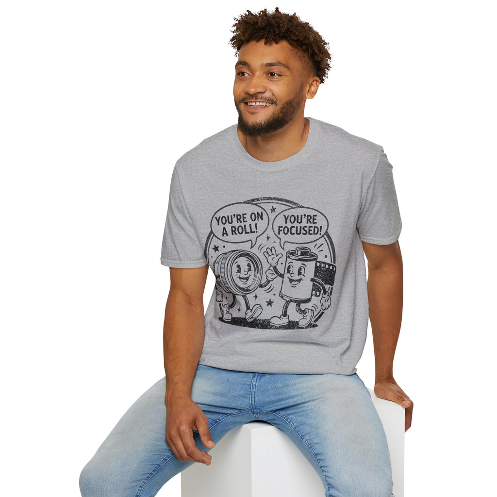 ‘You’re on a Roll, You’re Focused’ DISTRESSED VERSION Funny Camera Buddies T-Shirt — Photography Lover Tee