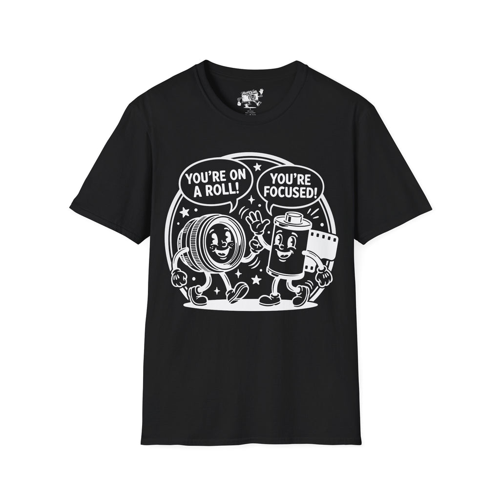 ‘You’re on a Roll, You’re Focused’ Funny Camera Buddies T-Shirt — Photography Lover Tee