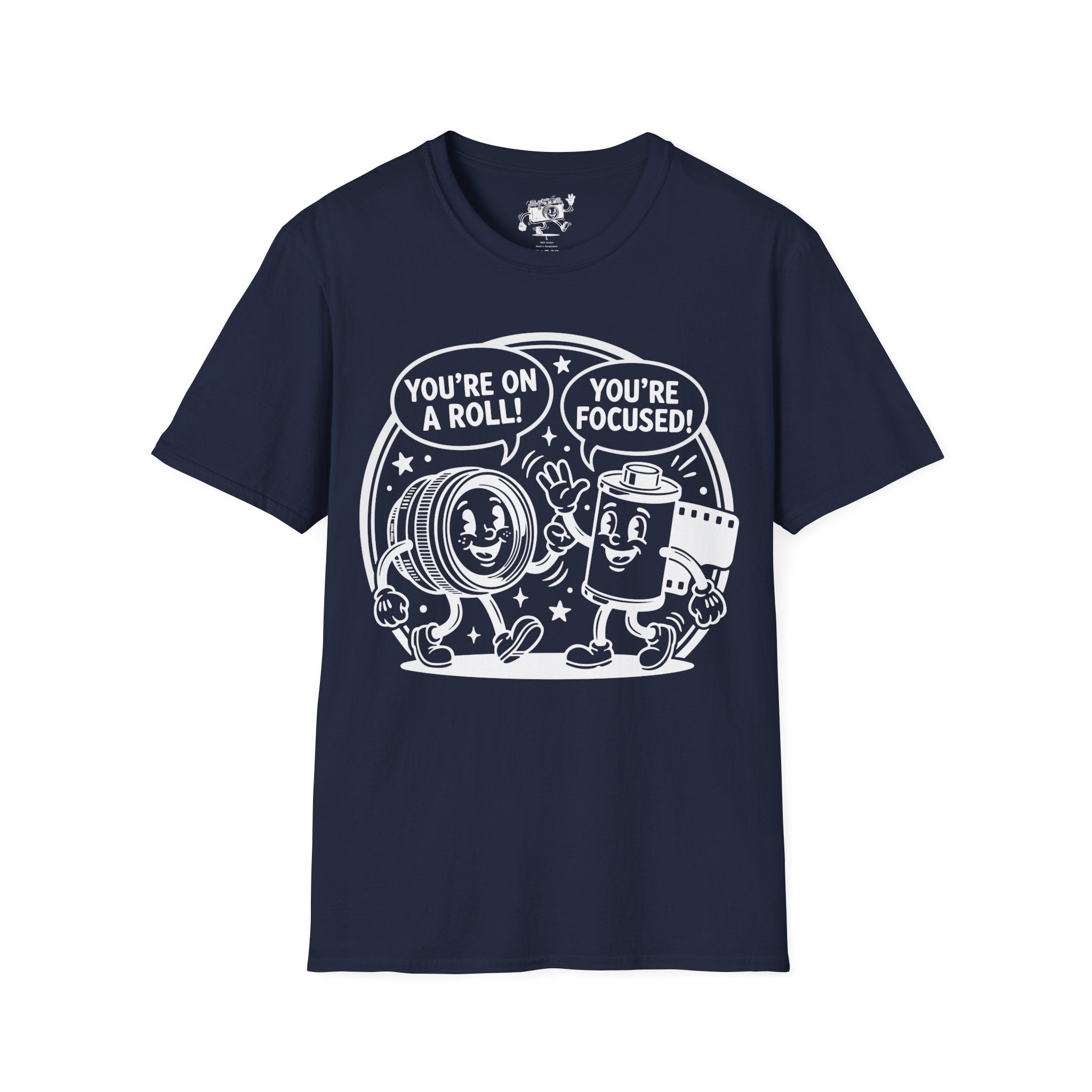 ‘You’re on a Roll, You’re Focused’ Funny Camera Buddies T-Shirt — Photography Lover Tee