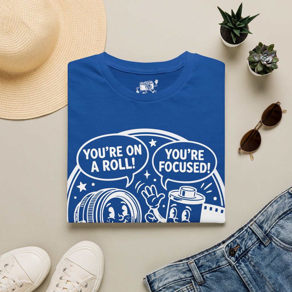 ‘You’re on a Roll, You’re Focused’ Funny Camera Buddies T-Shirt — Photography Lover Tee
