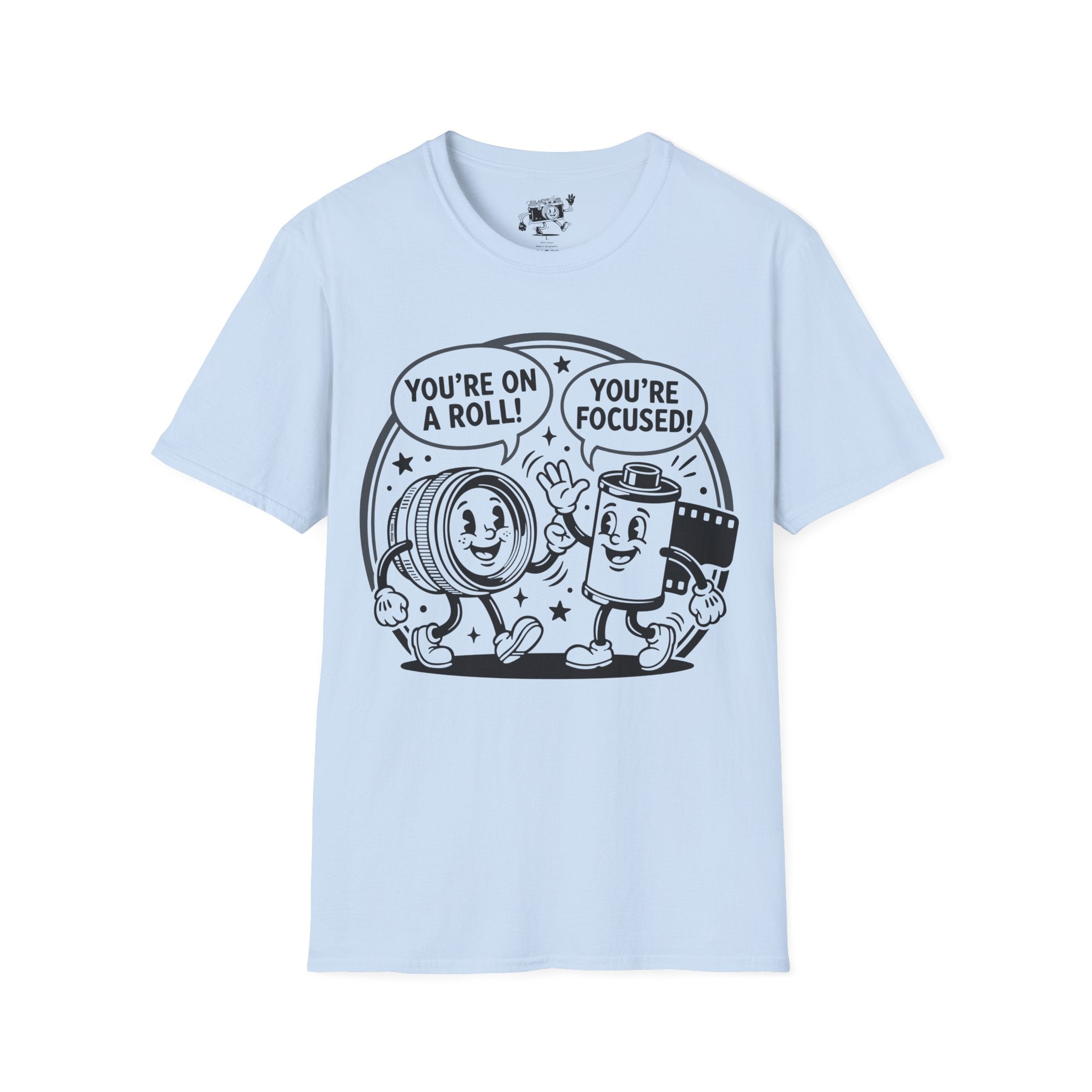 ‘You’re on a Roll, You’re Focused’ Funny Camera Buddies T-Shirt — Photography Lover Tee